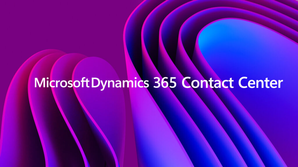 Ilustración del artículo: Dynamics 365 Contact Center: Solución de contacto en la Nube